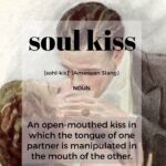 Soul Kiss -- another great FRICTIONARY definition from Friction|non|Friction